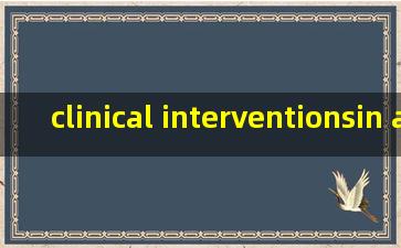 clinical interventionsin aging